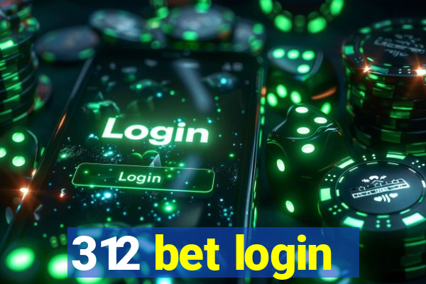 312 bet login